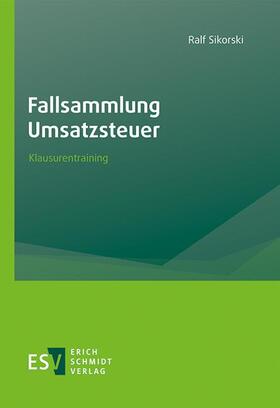 Sikorski | Fallsammlung Umsatzsteuer | Buch | 978-3-503-20990-3 | sack.de