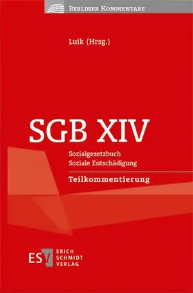 Diehm / Dunker-Saw / Filges |  SGB XIV -  - Sozialgesetzbuch  -  - Soziale Entschädigung -  -  -  - Teilkommentierung | Buch |  Sack Fachmedien