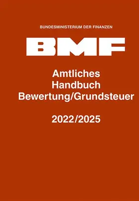 Herausgegeben vom Bundesministerium der Finanzen | Amtliches Handbuch Bewertung/Grundsteuer 2022/2025 | Buch | 978-3-503-21123-4 | sack.de