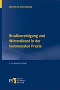 Wichmann |  Straßenreinigung und Winterdienst in der kommunalen Praxis | Buch |  Sack Fachmedien