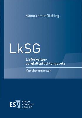 Altenschmidt / Helling | LkSG | Buch | 978-3-503-21154-8 | sack.de