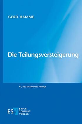 Hamme | Die Teilungsversteigerung | Buch | 978-3-503-21163-0 | sack.de