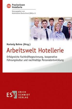 Bohne / Aisenbrey / Barz | Arbeitswelt Hotellerie | Buch | 978-3-503-21190-6 | sack.de