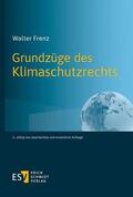 Frenz |  Grundzüge des Klimaschutzrechts | Buch |  Sack Fachmedien