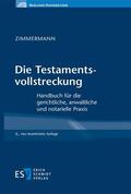 Zimmermann |  Die Testamentsvollstreckung | Buch |  Sack Fachmedien