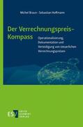 Braun / Hoffmann |  Der Verrechnungspreis-Kompass | Buch |  Sack Fachmedien