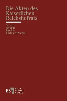 Sellert | Die Akten des Kaiserlichen Reichshofrats (RHR) | Buch | 978-3-503-21256-9 | sack.de