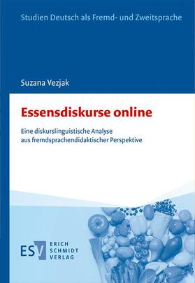 Vezjak |  Essensdiskurse online | Buch |  Sack Fachmedien