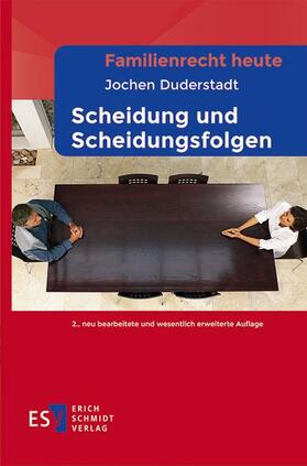 Duderstadt | Familienrecht heute Scheidung und Scheidungsfolgen | Buch | 978-3-503-23615-2 | sack.de