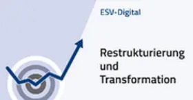  ESV-Digital Restrukturierung und Transformation | Datenbank |  Sack Fachmedien