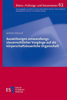 Klauck |  Auswirkungen umwandlungssteuerrechtlicher Vorgänge auf die körperschaftsteuerliche Organschaft | Buch |  Sack Fachmedien