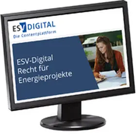 ESV-Digital Recht für Energieprojekte - Jahresabonnement | Erich Schmidt Verlag | Datenbank | sack.de