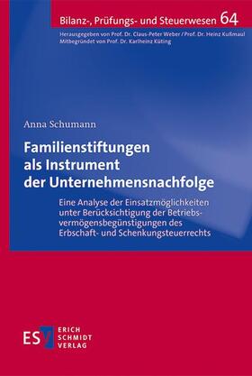 Schumann |  Familienstiftungen als Instrument der Unternehmensnachfolge | Buch |  Sack Fachmedien
