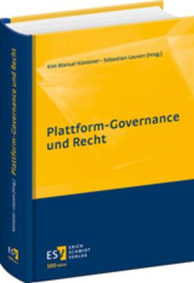 Künstner / Louven | Plattform-Governance und Recht | Buch | 978-3-503-23731-9 | sack.de