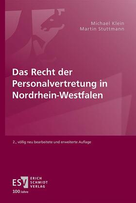 Klein / Stuttmann |  Das Recht der Personalvertretung in Nordrhein-Westfalen | Buch |  Sack Fachmedien