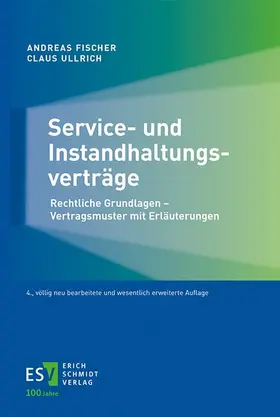 Fischer / Ullrich |  Service- und Instandhaltungsverträge | eBook | Sack Fachmedien