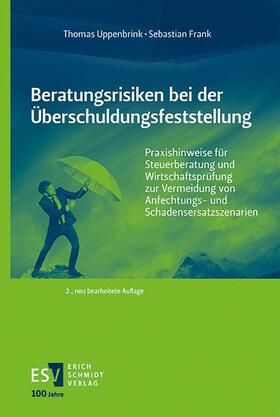 Uppenbrink / Frank | Beratungsrisiken bei der Überschuldungsfeststellung | Buch | 978-3-503-23838-5 | sack.de