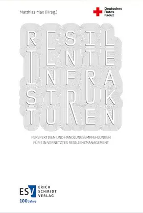 Max / Bouwer / Däbritz |  Resiliente Infrastrukturen | Buch |  Sack Fachmedien