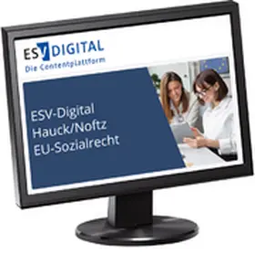 ESV-Digital Hauck/Noftz EU-Sozialrecht - Jahresabonnement | Erich Schmidt Verlag | Datenbank | sack.de