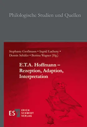Großmann / Lacheny / Schäfer |  E.T.A. Hoffmann – Rezeption, Adaption, Interpretation | eBook | Sack Fachmedien