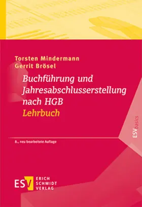 Mindermann / Brösel |  Buchführung und Jahresabschlusserstellung nach HGB - Lehrbuch | Buch |  Sack Fachmedien