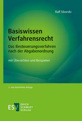 Sikorski | Basiswissen Verfahrensrecht - Das Besteuerungsverfahren nach der Abgabenordnung | Buch | 978-3-503-24133-0 | sack.de