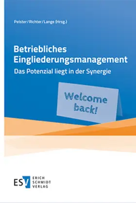 Pelster / Richter / Lange |  Betriebliches Eingliederungsmanagement | Buch |  Sack Fachmedien