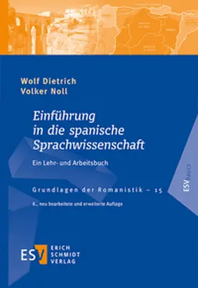 Noll / Dietrich |  Einführung in die spanische Sprachwissenschaft | Buch |  Sack Fachmedien