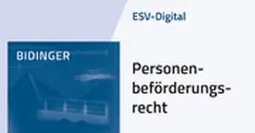 Bidinger |  ESV-Digital Personenbeförderungsrecht - Jahresabonnement bei Kombibezug Print und Datenbank | Datenbank |  Sack Fachmedien