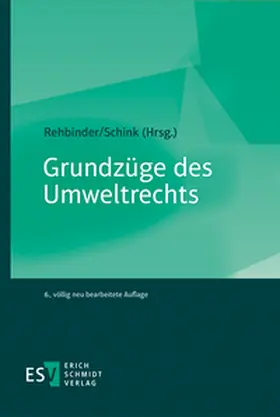 Rehbinder / Schink |  Grundzüge des Umweltrechts | Buch |  Sack Fachmedien