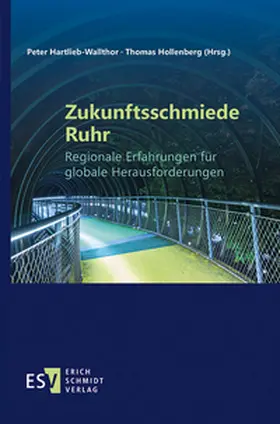 Hartlieb-Wallthor / Hollenberg |  Zukunftsschmiede Ruhr | Buch |  Sack Fachmedien