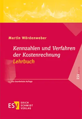 Wördenweber |  Kennzahlen und Verfahren der Kostenrechnung - Lehrbuch | Buch |  Sack Fachmedien