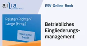 Pelster / Richter / Lange |  ESV-Online-Book Betriebliches Eingliederungsmanagement - Jahresabonnement | Datenbank |  Sack Fachmedien