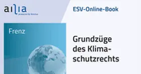 Frenz |  ESV-Online-Book Grundzüge des Klimaschutzrechts - Jahresabonnement | Datenbank |  Sack Fachmedien