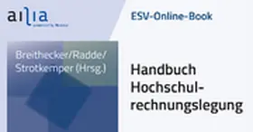 Breithecker / Radde / Strotkemper |  ESV-Online-Book Handbuch Hochschulrechnungslegung - Jahresabonnement | Datenbank |  Sack Fachmedien