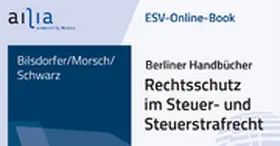  ESV-Online-Book Rechtsschutz im Steuer- und Steuerstrafrecht - Jahresabonnement | Datenbank |  Sack Fachmedien