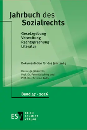 Udsching / Rolfs |  Jahrbuch des Sozialrechts (der Gegenwart). Gesetzgebung - Verwaltung... / Jahrbuch des Sozialrechts - - Dokumentation für das Jahr 2025 | Buch |  Sack Fachmedien