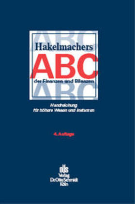 Hakelmacher | Hakelmachers ABC der Finanzen und Bilanzen | Buch | 978-3-504-01894-8 | sack.de