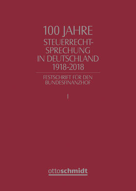 Drüen / Hey / Mellinghoff | 100 Jahre Steuerrechtsprechung in Deutschland | Buch | 978-3-504-01898-6 | sack.de