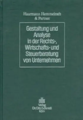 Haarmann, Hemmelrath & Partner |  Gestaltung und Analyse in der Rechts-, Wirtschafts- und Steuerberatung von Unternehmen | Buch |  Sack Fachmedien