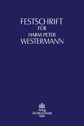 Aderhold / Grunewald / Klingberg | Festschrift für Harm Peter Westermann zum 70. Geburtstag | Buch | 978-3-504-06037-4 | sack.de