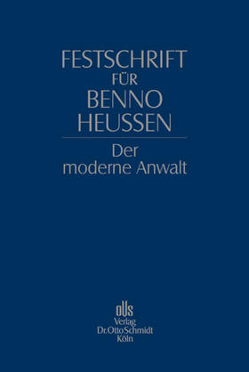 Schneider | Festschrift für Benno Heussen | Buch | 978-3-504-06040-4 | sack.de