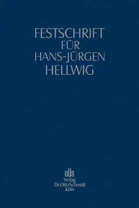 Hoffmann-Becking / Hommelhoff / Westphalen |  Festschrift für Hans-Jürgen Hellwig | Buch |  Sack Fachmedien