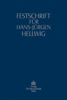 Hoffmann-Becking / Hommelhoff / Westphalen | Festschrift für Hans-Jürgen Hellwig | Buch | 978-3-504-06043-5 | sack.de