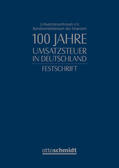  100 Jahre Umsatzsteuer in Deutschland | Buch |  Sack Fachmedien