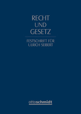 Bergmann / Hoffmann-Becking / Noack | Recht und Gesetz. Festschrift für Ulrich Seibert | Buch | sack.de