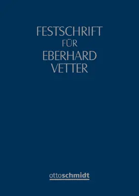 Grunewald / Koch / Tielmann |  Festschrift für Eberhard Vetter zum 70. Geburtstag | Buch |  Sack Fachmedien