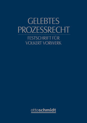 Ackermann / Gaier / Wolf |  Gelebtes Prozessrecht | Buch |  Sack Fachmedien