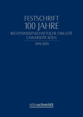 Prütting | Festschrift 100 Jahre Rechtswissenschaftliche Universität Köln | Buch | 978-3-504-06059-6 | sack.de