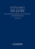 Prütting |  Festschrift 100 Jahre Rechtswissenschaftliche Universität Köln | Buch |  Sack Fachmedien